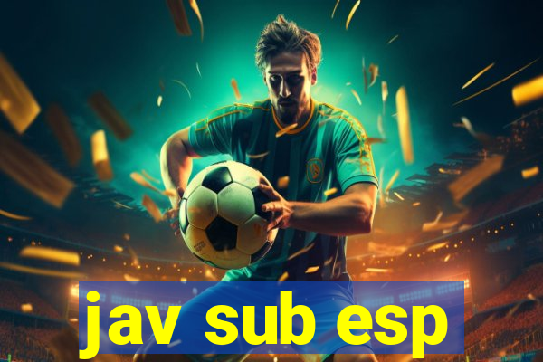 jav sub esp